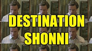 Destination Shonni [upl. by Acnaib]