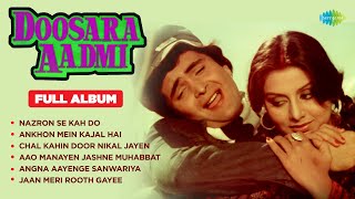 Doosara Aadmi  Full Album  Rishi Kapoor  Neetu Singh  Nazron Se Kah Do  Ankhon Mein Kajal Hai [upl. by Lorilee]