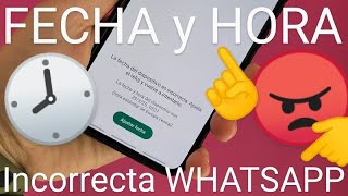 📱🕓 SOLUCIÓN quotFECHA INCORRECTA en WHATSAPPquot  Cómo CAMBIAR o AJUSTAR la FECHA y la HORA en WHATSAPP [upl. by Lukin]