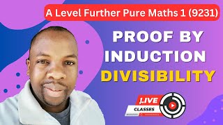 Live Class Proof by Induction Divisibility 1  A Level Further Pure Maths 1 [upl. by Uyr]