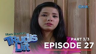 Trudis Liit Ang intuwisyon ni Ched tungkol sa ama ni Trudis Full Episode 27  Part 3 [upl. by Ackler822]