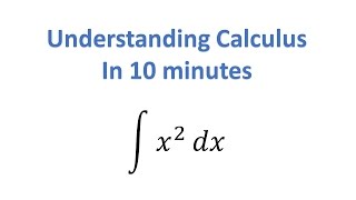 Understand Calculus in 10 Minutes [upl. by Icnarf]