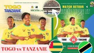 🛑 TOGO 🇹🇬 vs TANZANIE 🇹🇿 LE TOGO VA SE QUALIFIER POUR LA CAN FÉMININE MAROC 2024 [upl. by Shurlock735]