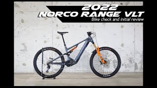 2022 Norco Range VLT Bike check and first impressions [upl. by Amati]