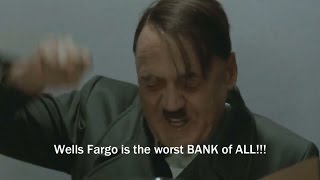 Hitler Rants About Wells Fargo [upl. by Flint544]