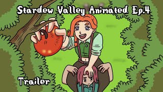 Stardew Valley Animated Episode 4 Trailer [upl. by Nogaem]