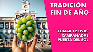 Tomar 12 uvas en Nochevieja La historia completa de esta tradición 12 campanadas Puerta del Sol [upl. by Las775]