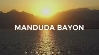 REMIX BATAK  MANDUDA BAYON  DRN [upl. by Lichtenfeld]