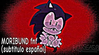 moribund fnf subtitulo español sonic originals ost v1 [upl. by Mosby]