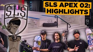 SLS APEX 02 Mens Final Highlights LANDED TRICKS ONLY [upl. by Bridgette]