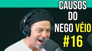 Causos Do Nego VÉIo 16 [upl. by Norri502]