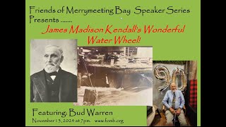 James Madison Kendalls Wonderful Water Wheel [upl. by Lemraj]