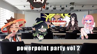 【Powerpoint Party  VOD】PowerPoint Party  Vol 2【ENVtuber】 [upl. by Pytlik]