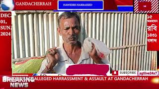 HAWKERS FACE ALLEGED ASSAULT AND HARRASMENT AT GANDACHERRAH agtlive24x7 [upl. by Charin747]