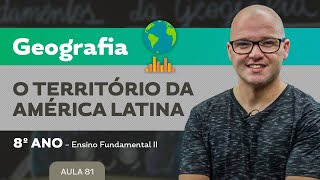 O Território da América Latina – Geografia – 8º ano – Ensino Fundamental [upl. by Yttik]