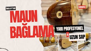 Uzun Sap Maun Bağlama [upl. by Scoville]