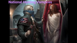 Novembers Valentines Date Stream National Hunting Vampires [upl. by Bernj]