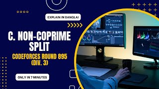 C Noncoprime Split Codeforces Round 895 Div 3 SolutionBangla [upl. by Enneillij]