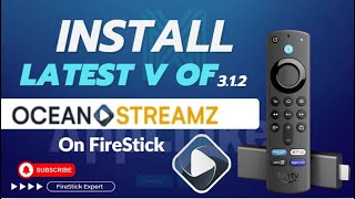 Install the Latest Version of Ocean Streamz 2024 on Fire TV Stick [upl. by Eelimaj]