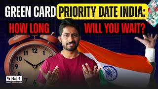 Green Card Priority Date India How Long Will You Wait [upl. by Faires]