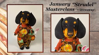 quotStrudelquot Dachshund Art Doll  January Masterclass  And a GIVEAWAY [upl. by Lunette]