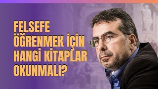 Felsefe Öğrenmek İçin Hangi Kitaplar Okunmalı [upl. by Len]