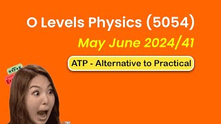 O Level Physics 5054  May June 2024  Alternative to Practical [upl. by Ahsiki]