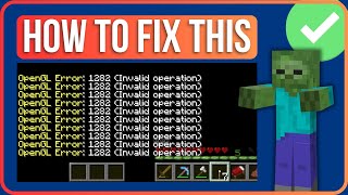 MINECRAFT OPENGL ERROR 1282 INVALID OPERATION FIX 2024 [upl. by Smart]