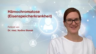 Hämochromatose Eisenspeicherkrankheit Referat von Dr med Nadine Stanek [upl. by Ayotnom927]