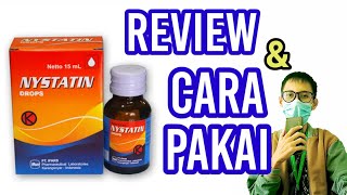 REVIEW amp CARA PAKAI NYSTATIN drops 15 ml [upl. by Roxy464]