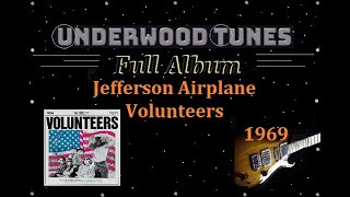 Jefferson Airplane  Volunteers  1969  Full Album [upl. by Atirihs917]