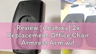 Review Ababixa 2x Replacement Office Chair Armrest Arm with Mounting Hole for Office Chair Swive [upl. by Erving717]