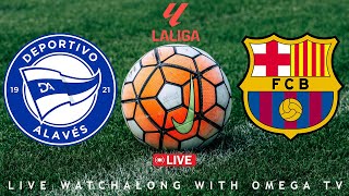 🔴Live🔴ALAVES VS BARCELONA LA LIGA 2425🔴Live🔴LIVE SCORES amp FULL COMMENTARY [upl. by Patrick]