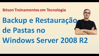 5  Backup e Restauração de Arquivos e Pastas no Windows Server 2008 R2 [upl. by Cornie777]