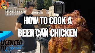 How to cook a beer can chicken  LICENCED TO GRILL [upl. by Shu]