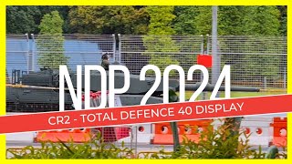 🇸🇬 NDP 2024 CR2  Total Defence 40 Display [upl. by Shedd444]