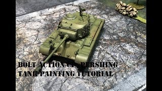 Bolt Action CP Pershing Tank Painting Guide [upl. by Jilleen]