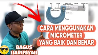 Cara menggunakan micrometer dengan baik dan benar  bagus harifsyah micrometer [upl. by Aenet32]