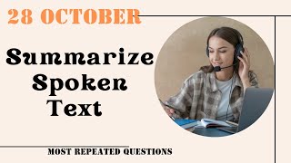 Summarize Spoken Text PTE Academic amp PTE Core  October 2024 Practice Predictions [upl. by Rosamond]