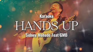 Hands Up  GMB Karaoke [upl. by Dylane248]