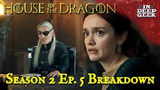 House of the Dragon Season 2 Episode 5 Breakdown [upl. by Lleira]