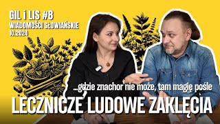 Gil i Lis  Słowiańskie wiadomości 8  Ziołolecznictwo uroki nordyckie sagi i Królowa Bona [upl. by Lorn206]