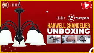 UNBOXING Westinghouse Harwell 5 Light Chandelier [upl. by Rotceh509]