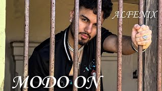 Modo On  Alfenixofficial  Video Oficial [upl. by Anaxor404]