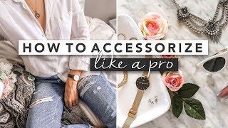 How to Wear Accessories Like a Pro  by Erin Elizabeth [upl. by Odarnoc]