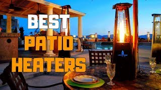 Best Patio Heaters in 2020  Top 6 Patio Heater Picks [upl. by Nayra]