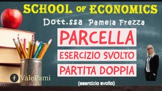 La Parcella esercizio svolto Base imponibile rivalsa e ritenuta partita doppia economia aziendale [upl. by Maxentia]