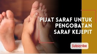 PENGOBATAN PIJAT UNTUK MASALAH KESEHATAN SARAF KEJEPIT [upl. by Mayes]