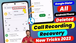 Delete Call Recording Recovery  Google Dialer  How To Recovery Delete Call Recording [upl. by Sherourd]