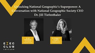 Unlocking National Geographic’s Superpower With National Geographic Society CEO Dr Jill Tiefenthaler [upl. by Varhol686]